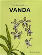 The Natural Genus Vanda: A Monograph