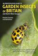 An Identification Guide to Garden Insects of Britain and North-West Europe
