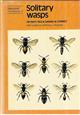 Solitary Wasps (Naturalists' Handbooks 3)