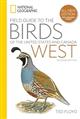 National Geographic Field Guide to the Birds of the United States and Canada-West