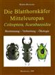 Die Blatthornkäfer Mitteleuropas (Coleoptera, Scarabaeoidea): Bestimmung, Verbreitung, Oekologie