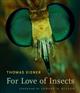 For Love of Insects