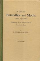 A List of Butterflies and Moths (Macro Lepidoptera) occurring in the neighbourhood of Ashford, Kent