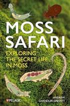 Moss Safari: Exploring the Secret Life in Moss