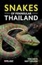 Snakes of Peninsular Thailand: A Photographic Guide to 160 Common Snake Species (Pelagic Identification Guides)