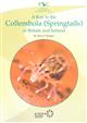 A Key to the Collembola (Springtails) of Britain and Ireland