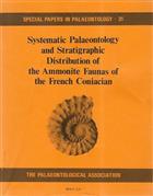 Systematic Palaeontology and Stratigraphic Distribution of the Ammonite Faunas of the French Coniacian Special Papers in Palaeontology 31