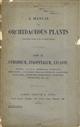 A Manual of Orchidaceous Plants cultivated under glass in Great Britain. Pt IX: Cymbidium, Zygopetalum, Lycaste, etc.