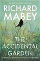 The Accidental Garden: Gardening, wilderness and the space in between