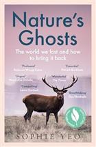 Nature's Ghosts: The world we lost and how to bring it back