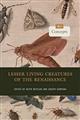 Lesser Living Creatures of the Renaissance: Vol. 2: Concepts