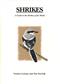 Shrikes. A Guide to the Shrikes of the World