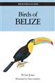 Field Guide to the Birds of Belize (Helm Field Guides)