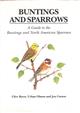 Buntings and Sparrows: A Guide to the Buntings and North American Sparrows