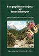 Les papillons de jour et leurs biotopes: Especes, Dangers qui les menacent, Protection. Vol. 1