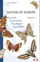 Moths of Europe. Vol. 1: Saturnids, Lasiocampids, Hawkmoths, Tiger Moths ...
