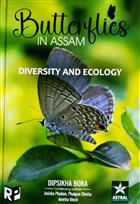 Butterflies in Assam: Diversity and Ecology