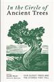 In The Circle of Ancient Trees: Our Oldest Trees and the Stories they Tell