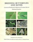 Breeding Butterflies and Moths: A Practical Handbook for British and European Species