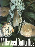Milkweed Butterflies: Their Cladistics and Biology, being an account of the natural history of the Danainae, a subfamily of the Lepidoptera, Nymphalidae