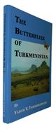 The Butterflies of Turkmenistan