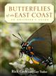 Butterflies of the East Coast: An Observer's Guide