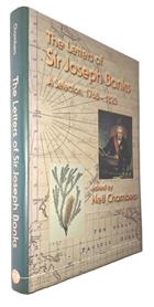 Letters of Sir Joseph Banks. A Selection, 1768-1820