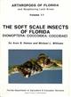 The Soft Scale Insects of Florida (Homoptera: Coccoidea: Coccidae) (Arthropods of Florida Vol. 11)