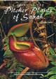 A Guide to the Pitcher Plants of Sabah