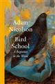 Bird School: A Beginner in the Wood