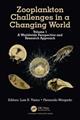 Zooplankton Challenges in a Changing World: Volume 1: A Worldwide Perspective and Research Approach