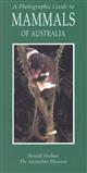 A Photographic Guide to Mammals of Australia