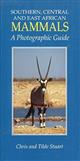 Southern, Central and East African Mammals: A Photographic Guide