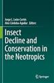 Insect Decline and Conservation in the Neotropics