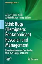 Stink Bugs (Hemiptera: Pentatomidae) Research and Management: Recent Advances and Case Studies from Brazil, Europe, and USA