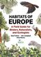 Habitats of Europe: A Field Guide for Birders, Naturalists, and Ecologists