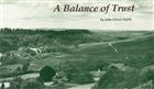 A Balance of Trust: 'Hindhead is Safe' The story of Fifty Years in the history of Haslemere and Hindhead, during which The National Trust is founded