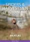 Spiders & Harvestmen of Yorkshire: An Atlas