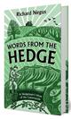 Words from the Hedge: A Hedgelayer's View of the Countryside
