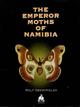 The Emperor Moths of Namibia