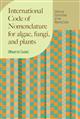 International Code of Nomenclature for algae, fungi, and plants: (2025 Edition, Madrid Code)