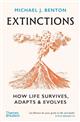 Extinctions: How Life Survives, Adapts and Evolves