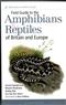 Field Guide to the Amphibians and Reptiles of Britain and Europe