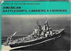 Navies of the Second World War: American Battleships, Carriers, and Cruisers