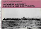 Navies of the Second World War:Japanese Aircraft Carriers and Destroyers