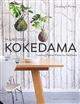 Hanging Kokedama: Creating Potless Plants for the Home
