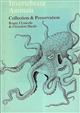 Invertebrate Animals: Collection & Preservation
