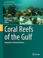 Coral Reefs of the Gulf Adaptation to Climatic Extremes