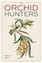 The Orchid Hunters