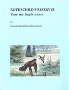 Rothschild's Reserves: Time and fragile nature